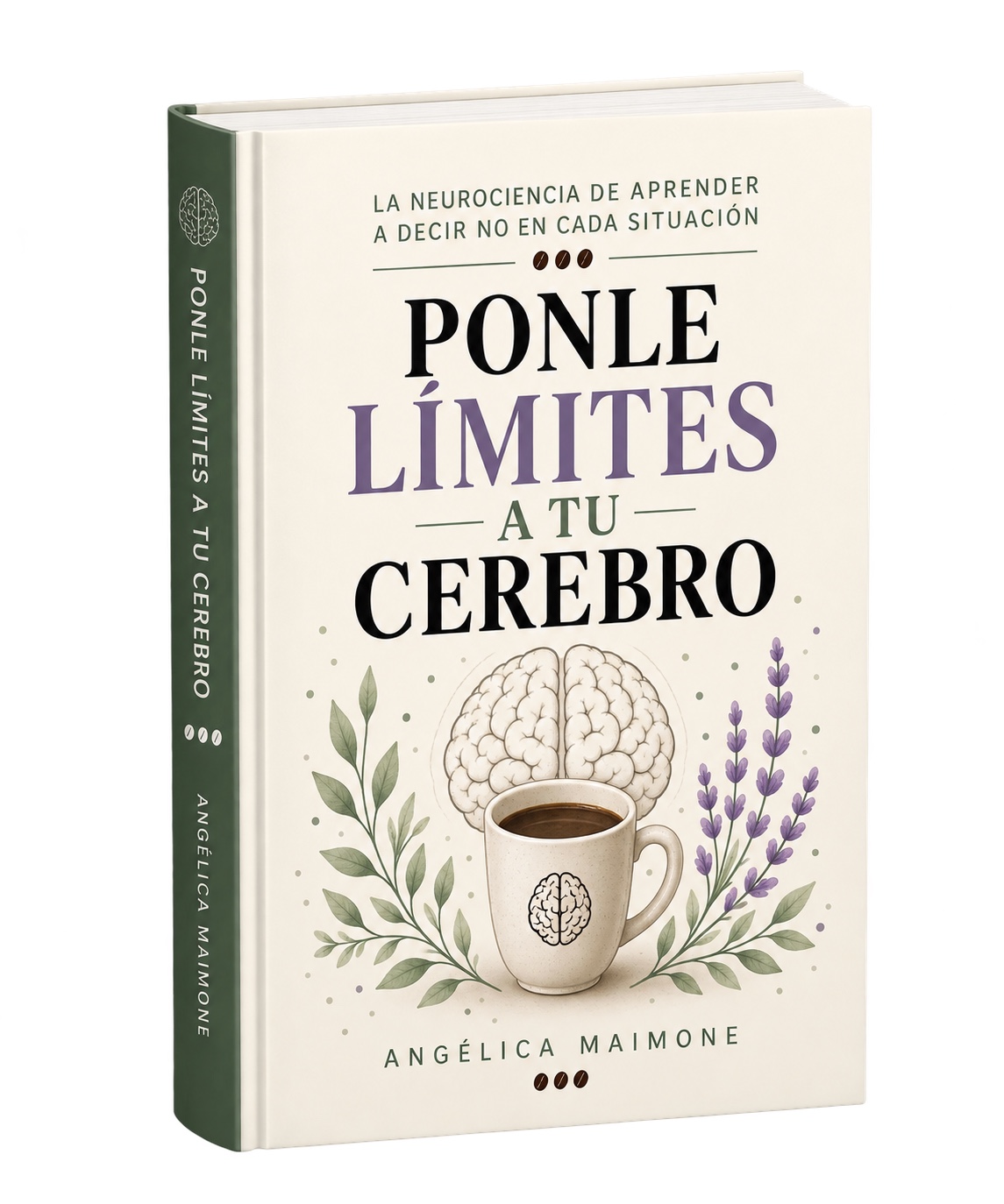 Portada de Ponle límites a tu cerebro